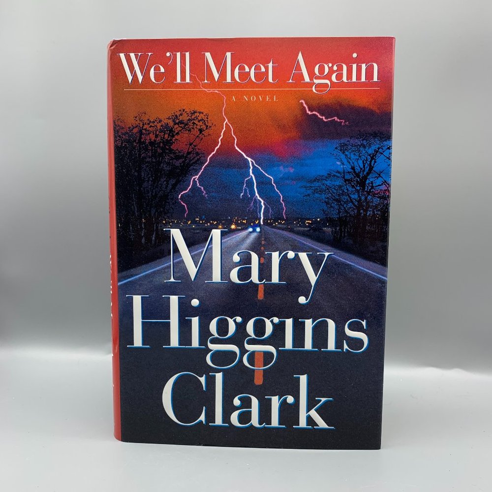 We'll Meet Again Nonfiction Novel by Mary Higgins Clark